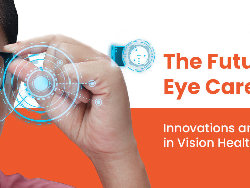 Future of eye care in Hyderabad