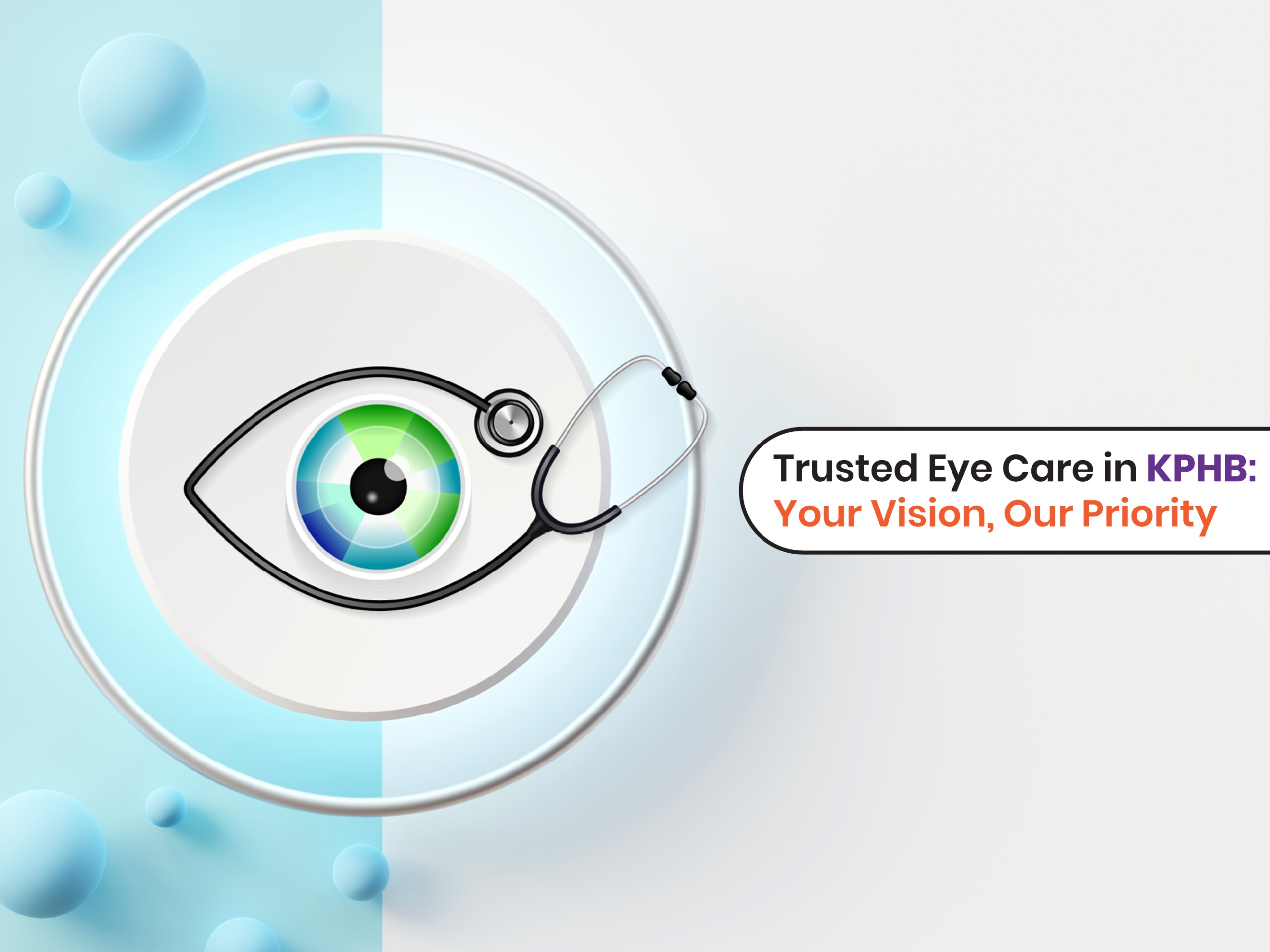 Eye Hospital in KPHB – Expert Eye Care You Can Trust