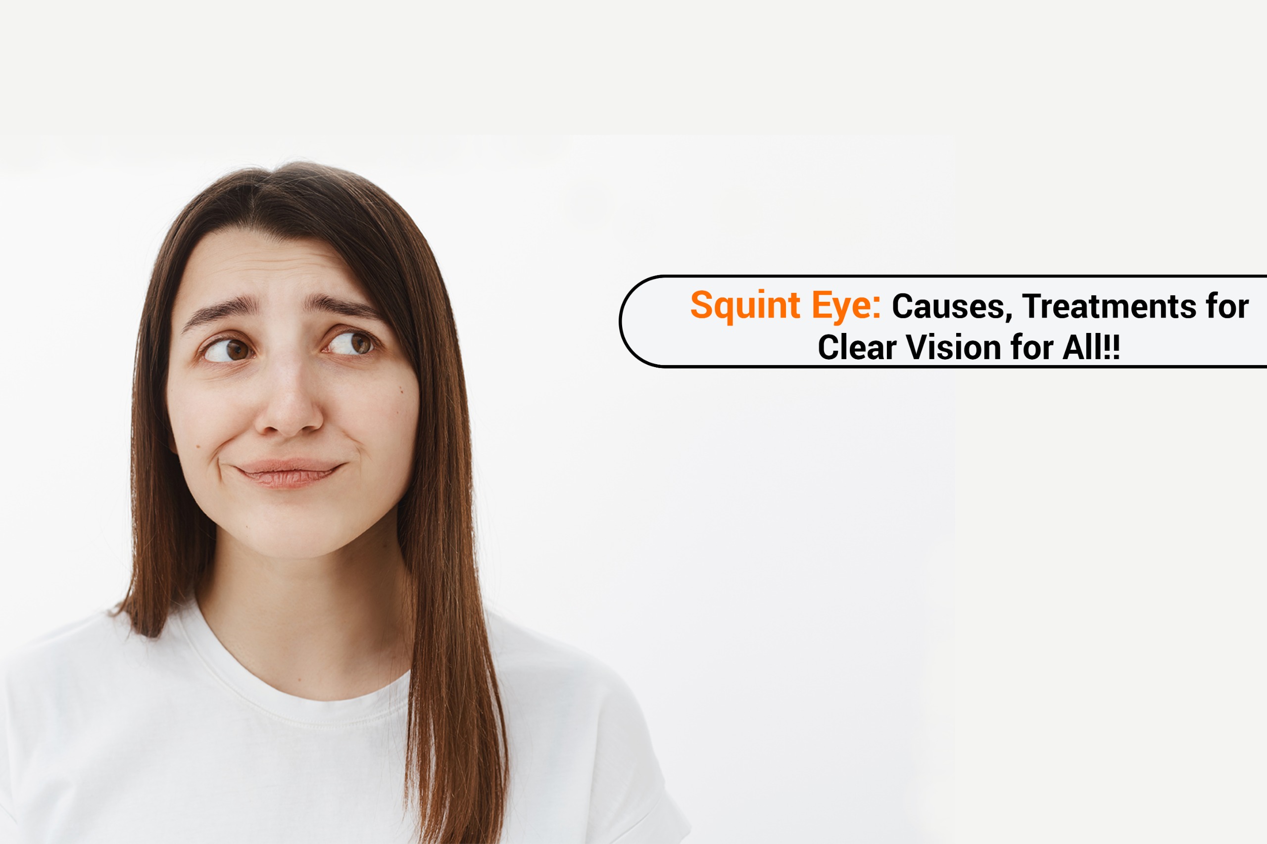 Image showing squint eye problems in children and adults, highlighting misalignment of the eyes and common symptoms.