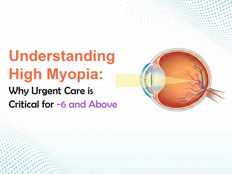 High Myopia Risks in Adults – Why –6 and Above Needs Urgent Care in Hyderabad